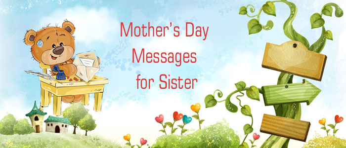 Mothers day Message for Sister