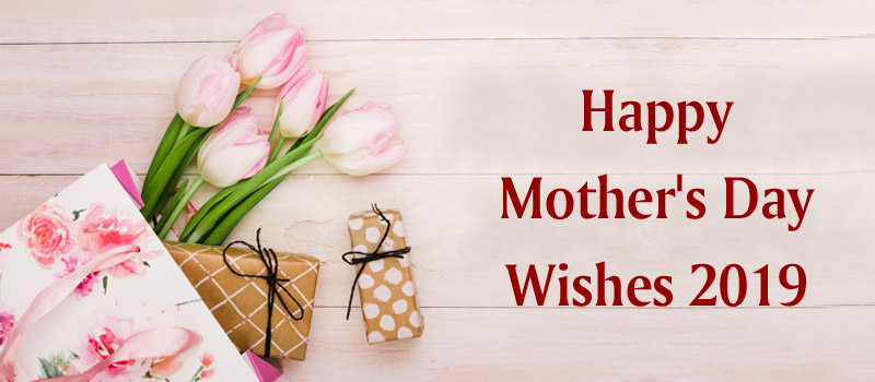 Happy Mother's Day Wishes